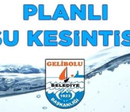 Gelibolu’da 24 Saatlik Su Kesintisi Yapılacak